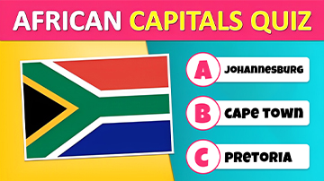 African Capitals Challenge: Test Your Continent Knowledge!
