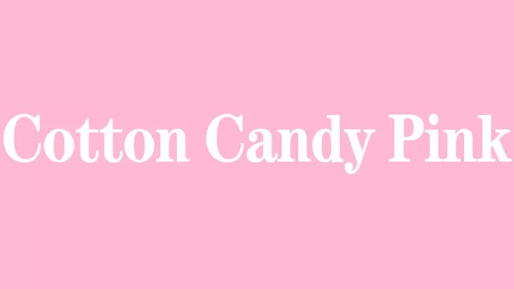 Cotton Candy Pink