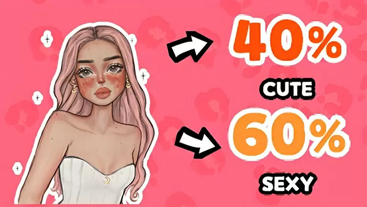 Sexy 40%, Cute 60%