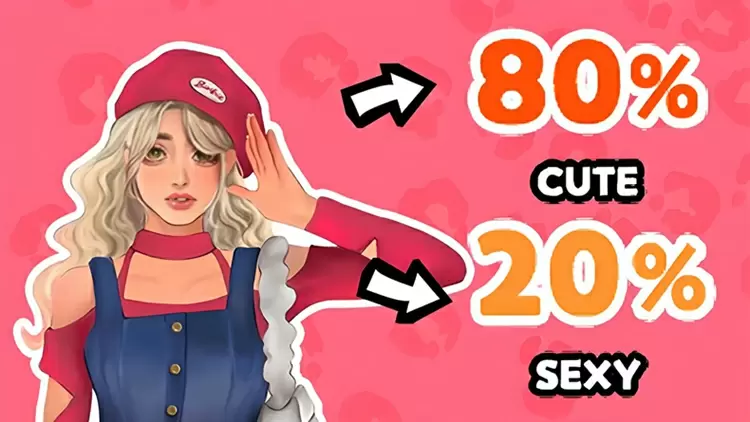 Sexy 80%, Cute 20%  