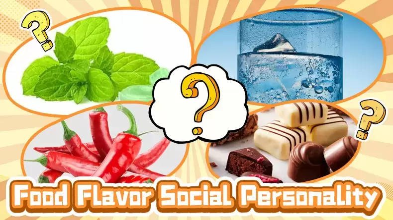 What Food Flavor Are You？ Quiz